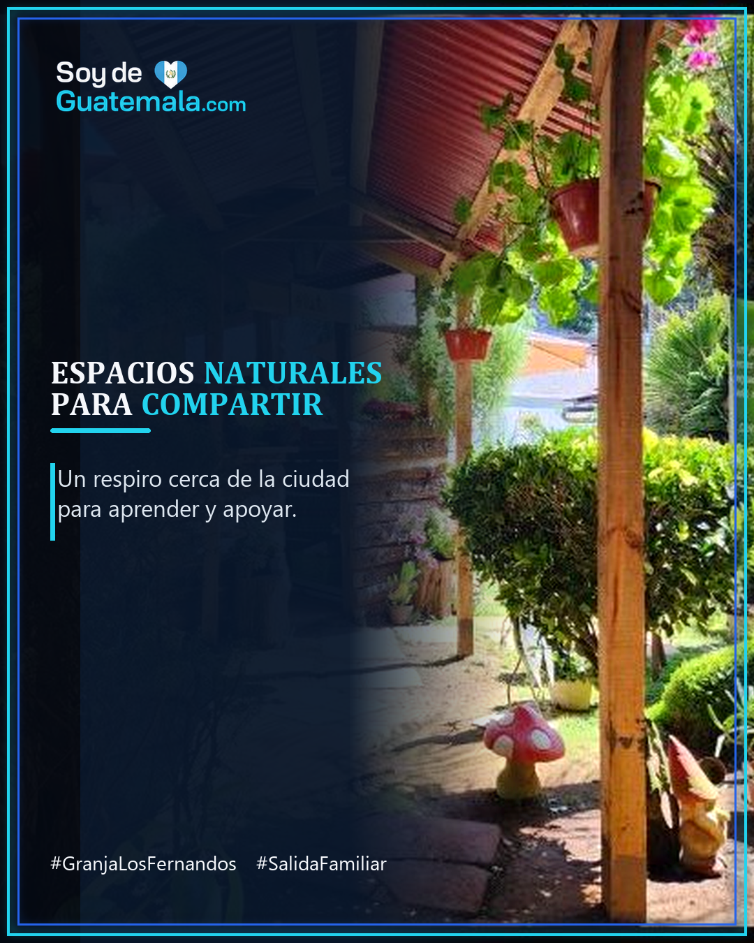 Espacios naturales de Granja Los Fernandos para una salida familiar cerca de Guatemala